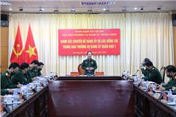 Đoàn giám sát của Ban Thường vụ Quân ủy Trung ương thông báo kết quả giám sát chuyên đề đối với Đảng ủy Quân khu